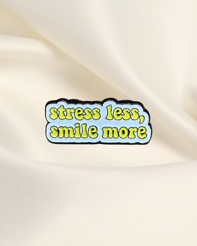 Stress Less Pin