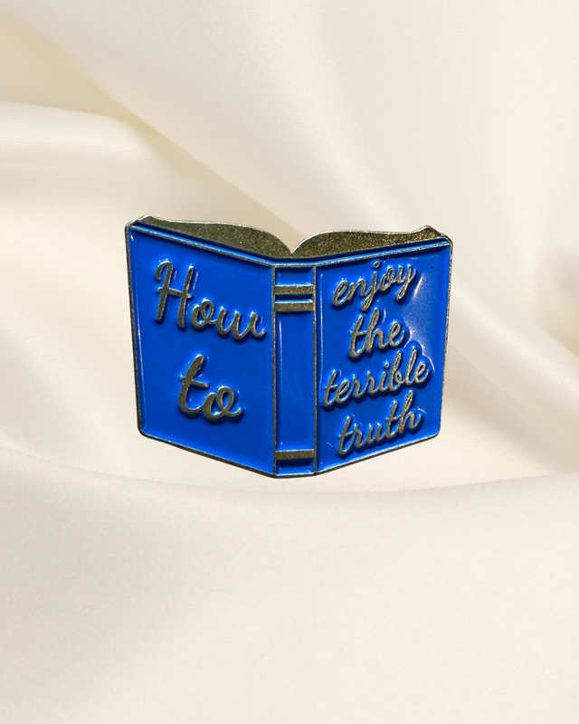 Terrible Truth Pin